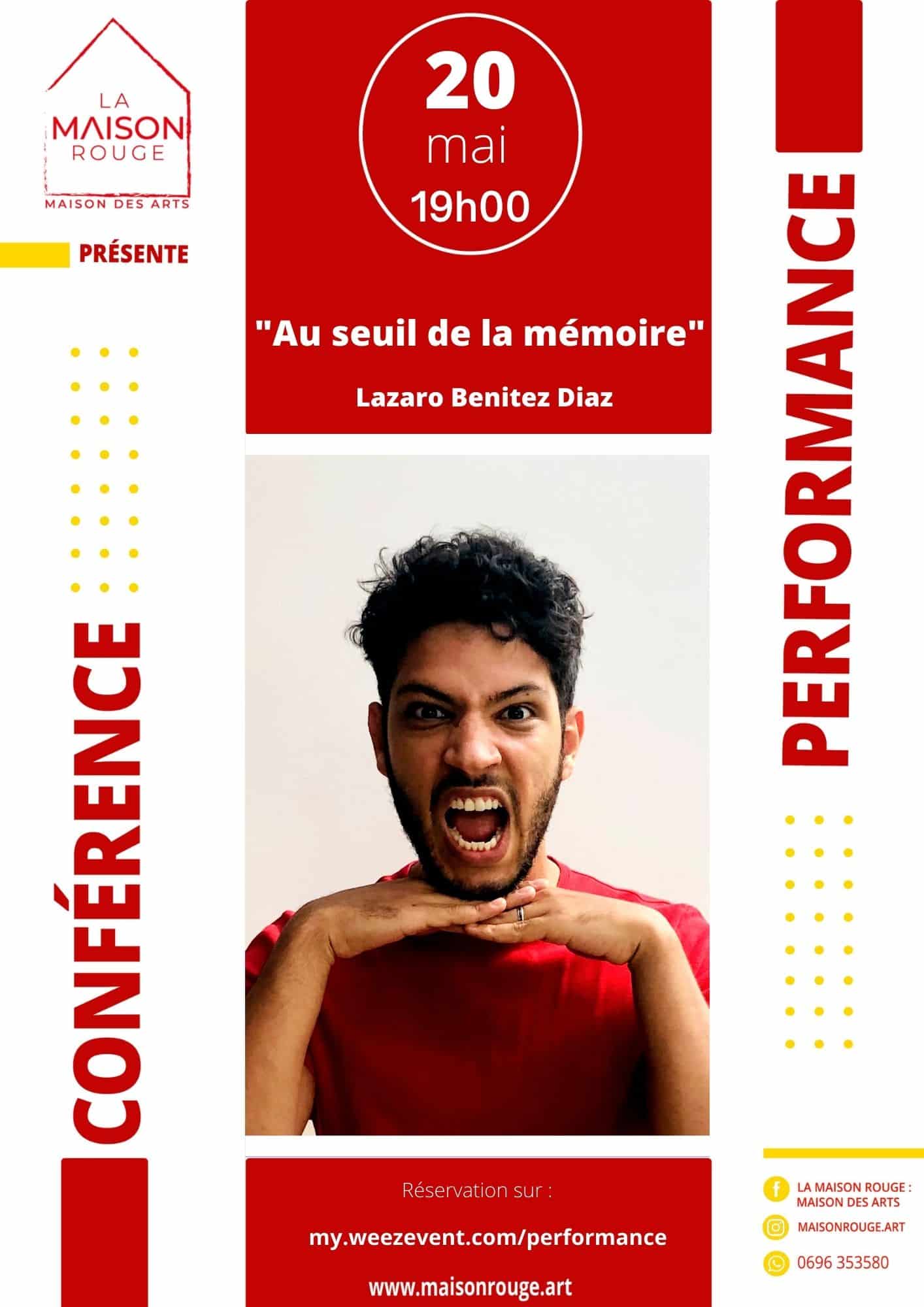 Lazaro Benitez Diaz vous présente sa conférence performance au seuil de la mémoire à la Maison Rouge : Maison des Arts