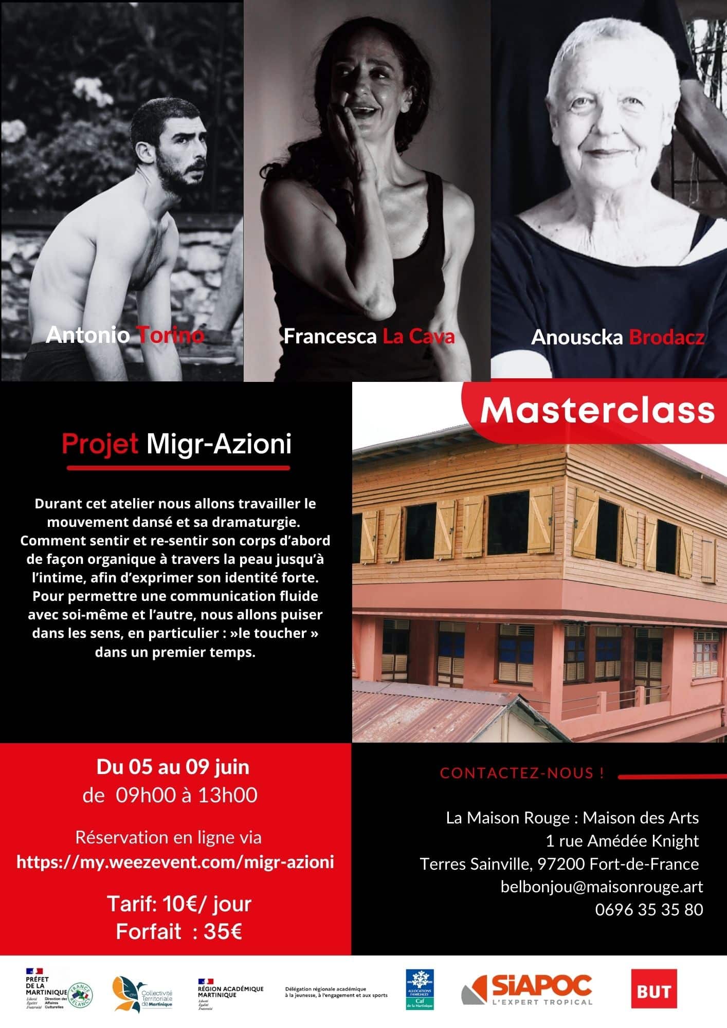 Anouscka Brodacz, Francesca La Cava et Antonio Torino organisent une Masterclass à la Maison Rouge : Maison des Arts du 05 au 09 juin